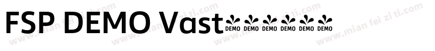 FSP DEMO Vast字体转换